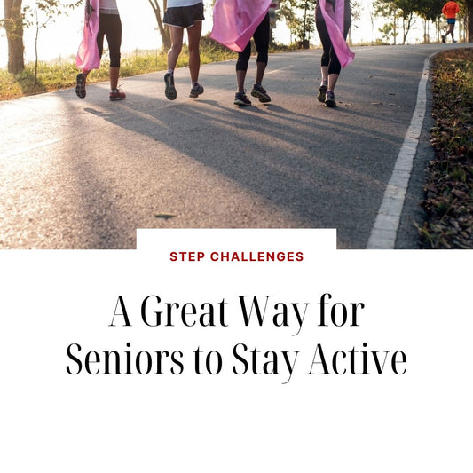 Step Challenges: A Great Way for Seniors to Stay Active