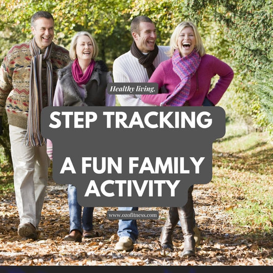 Step Tracking as a Fun Family Activity